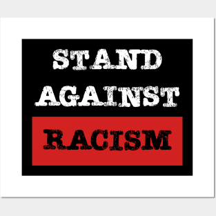 Stand against racism Posters and Art